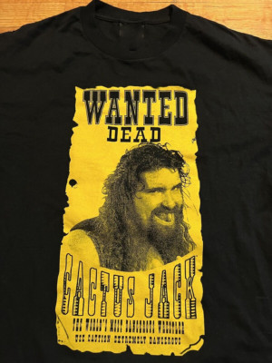 Cactus Jack Mick Foley Wanted Dead Vintage T-shirt Unisex Cotton Tee S-4XL MO681