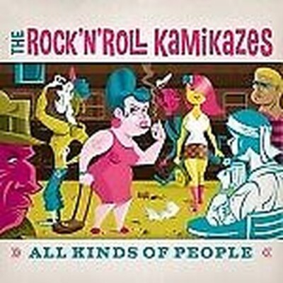Rock'n'Roll Kamikaze - All Kinds Of People CD Go Down