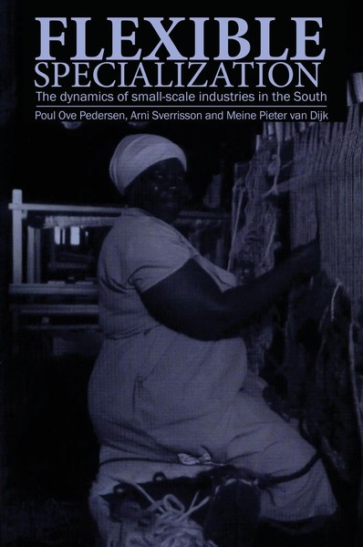 Flexible Specialization The Dynamics Of Small-Scale Industries In The South Buch-image