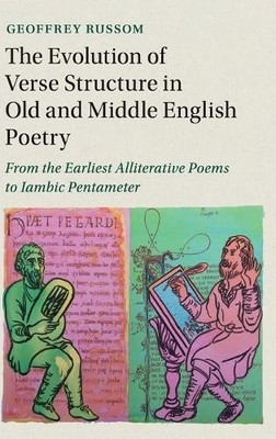 The Evolution of Verse Structure in Old and Middle English Po... - 9781107148338