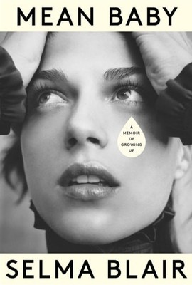 Mean Baby: A Memoir of Growing Up, Very Good Books