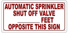 Automatic Sprinkler Shut Off Valve Sign Reflective, Aluminium 6X12 ref1020