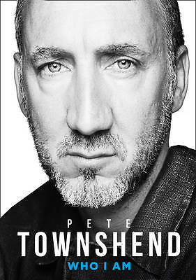 PETE TOWNSHEND WHO I AM - HARPER COLLINS - VGC