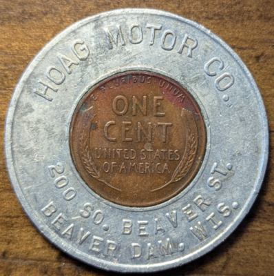 #ad 1948D Beaver Dam Wisconsin WI Hoag Motor Co. Chevrolet Buick Encased Cent Penny $50.00