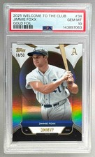 Jimmie Foxx 2025 Topps Welcome to the Club #34 Gold Foil 18/50 PSA 10
