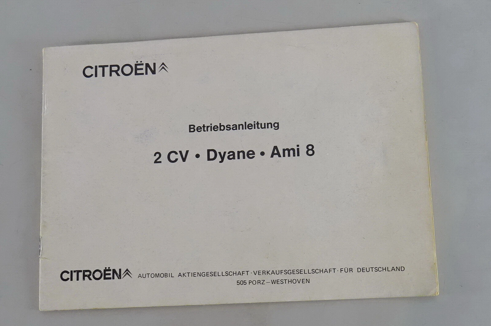 Operating Instructions / Manual Citroen 2 CV / Dyane / Ami 8 1968-1970