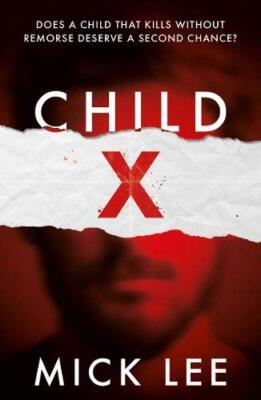 Child X,Mick Lee