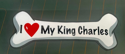 I Love My Dog Sticker I Love My King Charles Bumper Sticker Decal My Dog Bone - Picture 5 of 9