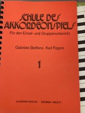 Schule für den Einzel- und Gruppenunterricht 1 Steffens Fegers Akkordeon Noten 