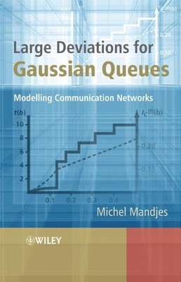 Michel Mandjes Large Deviations for Gaussian Queues (Hardback) (UK IMPORT)