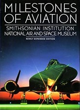Milestones of Aviation Smithsonian Institution National Air and S