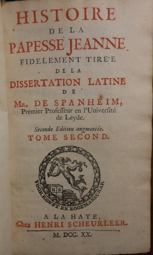 § Frédéric de SPANHEIM, Histoire de la Papesse Jeanne (La Haye, 1720) § - Picture 3 of 11