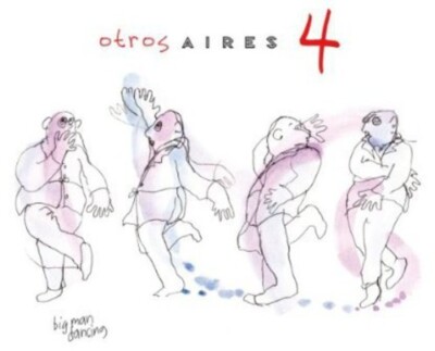 OTROS AIRES - Otros Aires 4 (CD) 2013 Galileo GMC058 NEW / SEALED