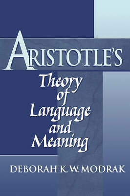 Aristotle's Theory of Language and Meaning Modrak Hardback 9780521772662