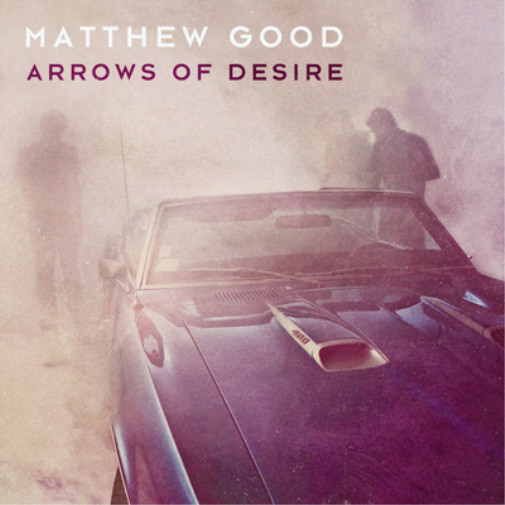 Альбом Matthew Good Arrows of Desire (CD)