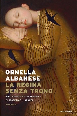 Albanische Ornella Bücher - Die Königin ohne Thron. Amalasunta, Unbeugsame Tochter von T