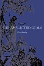 THE AFFLICTED GIRLS: POEMS By Nicole Cooley & Philip Gould **Mint Condition**