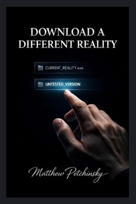 Download a Different Reality by Matthew Petchinsky Paperback Book