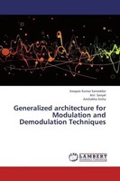 Swapan Kumar Samaddar (U. A.) | Generalized Architecture For Modulation And...
