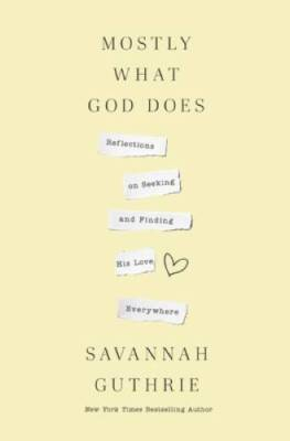 #ad Mostly What God Does: Reflections on Seeking and Finding His Love Eve GOOD $5.62