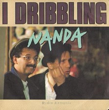 DISCO 45 GIRI                          I DRIBBLING - NANDA / OU EST LA SAVONETTE