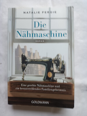 Die Nähmaschine von Natalie Fergie (2022, Taschenbuch)