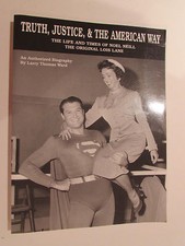 Truth, Justice, & The American Way, by Larry Ward -2003, 1st Ed., Signed Book