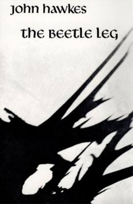 John Hawkes The Beetle Leg (Taschenbuch)