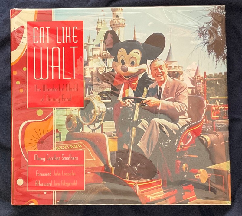 Eat Like Walt, 2017,  1st Edition Hardcover with Dust Jacket, by Marcy  Smothers
