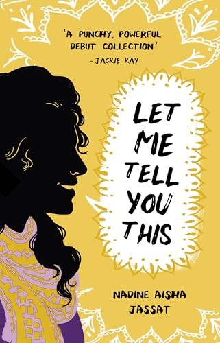 Let Me Tell You This by Nadine Aisha Jassat (PB 2019) - Image 2