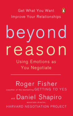 Beyond Reason: Using Emotions as You Negotiate - Paperback - ACCEPTABLE