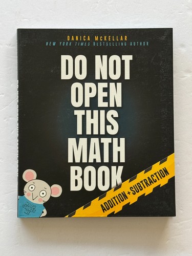 Do Not Open This Math Book Addition + Subtraction by Danica McKellar Tutor New - Foto 1 di 5