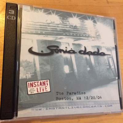 SONIA DADA INSTANT LIVE THE PARADISE BOSTON, MA 3 CD SET 2004 12/28/04 VERY RARE