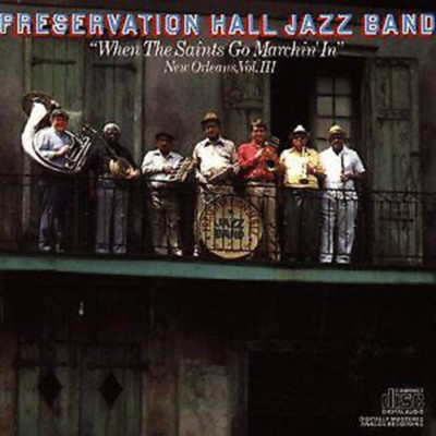 Preservation Hall Jazz Band : When the Saints Go Marchin in CD  New Sealed