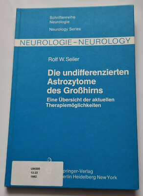 Die Undifferenzierten Astrozytome des Großhirn