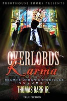 Overlords Karma; Miami's Urban Chronicles; Volume 1 Thomas Barr Jr Taschenbuch