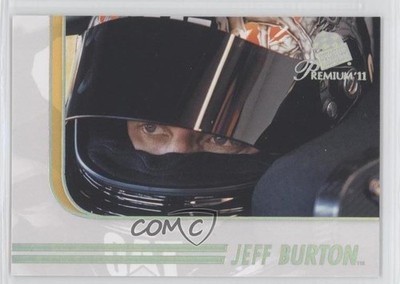 2011 Press Pass Premium Premium Performers Jeff Burton #74 2e7