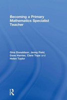 Gina Donaldson (U. A.) | Becoming A Primary Mathematics Specialist Teacher