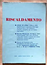 1978 " RISCALDAMENTO - LEGGE 373 /1976 + DECRETI  " LIBRERIA ITALIANA EDITR ROMA