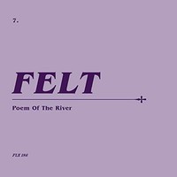 Felt - Poem Of The River - CD - K600Z