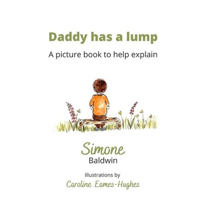 Daddy has a Lump A picture book to help explain Amazon Digital Se