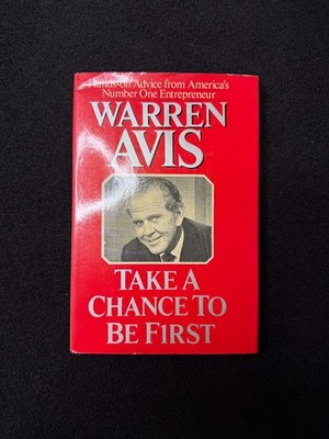 Warren Avis SIGNED Take a Chance to Be First 1st Ed 1986 HC DJ