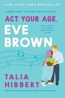 ACT Your Age, Eve Brown | Talia Hibbert | Englisch | Taschenbuch | 2021