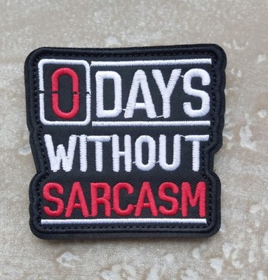 Lustiger Klett ''Zero Days Without Sarcasm'' Patch