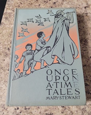 One Upon A Time Tales By Mary Stewart Antique Book