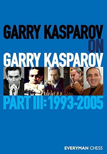 Garry Kasparov on Garry Kasparov, Part 3: Part 3: 1993-2005.by Kasparov New** - Image 6