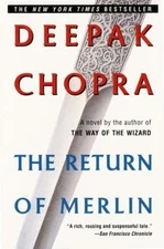 The Return of Merlin by Chopra, Deepak