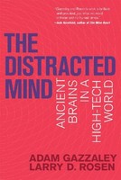 Larry D. Rosen The Distracted Mind