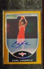 2007-08  Chrome Rookie Carl Landry #123 Gold Refractor Autographs /50 (AU, RC)