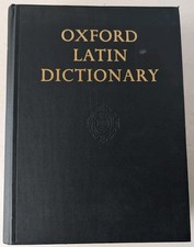 Oxford Latin Dictionary by P. G. W. Glare (19...